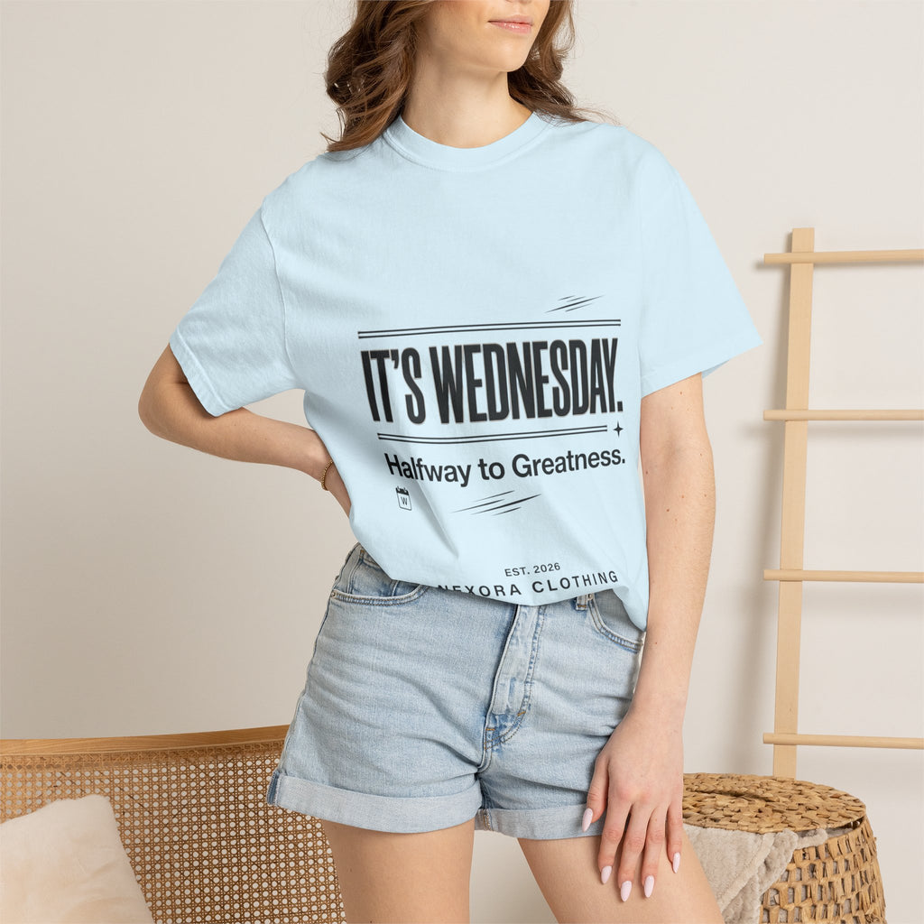 It's Wednesday T-Shirt — "Halfway to Greatness" Motivational Tee