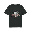I Have a Girlfriend Graphic T-Shirt — Retro Pink Heart Typography