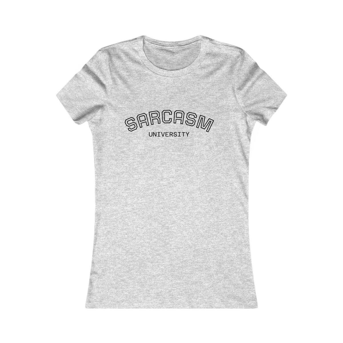 Sarcasm University Women's Tee – Funny Graphic Short Sleeve Shirt