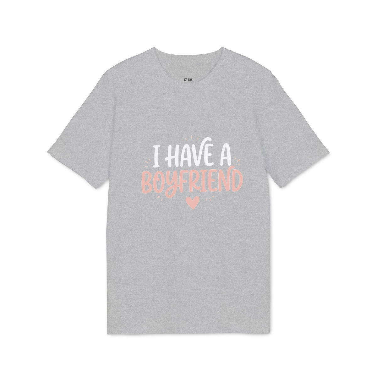 I Have a Girlfriend Graphic T-Shirt — Retro Pink Heart Typography