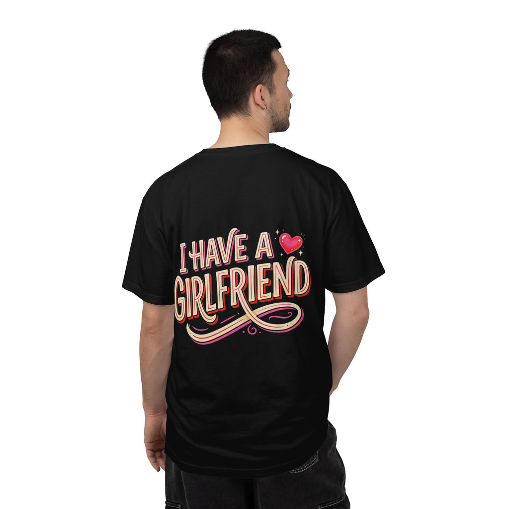 I Have A Girlfriend Graphic Tee — Cute Retro Heart Pride T-Shirt