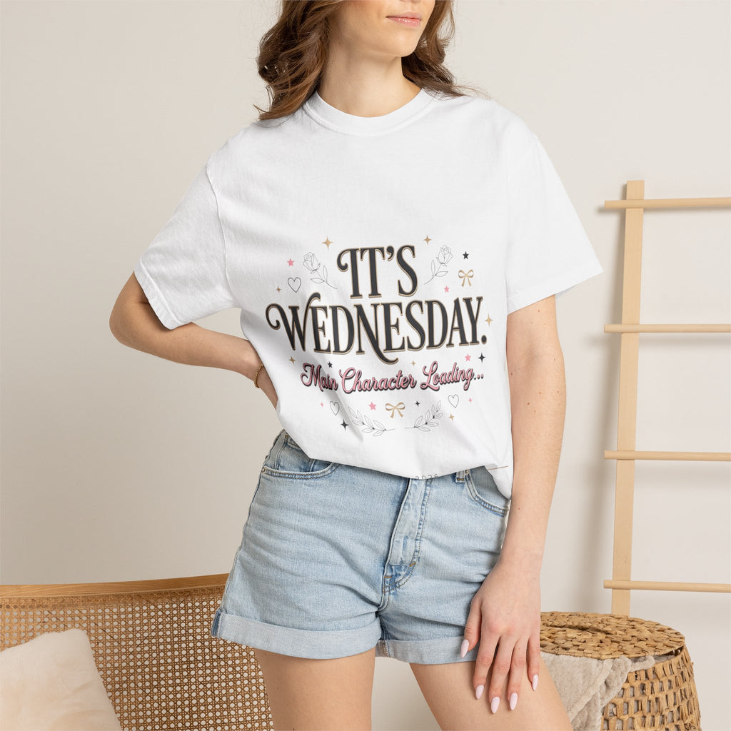 T-Shirt — "It's Wednesday" Main Character Energy Graphic Tee