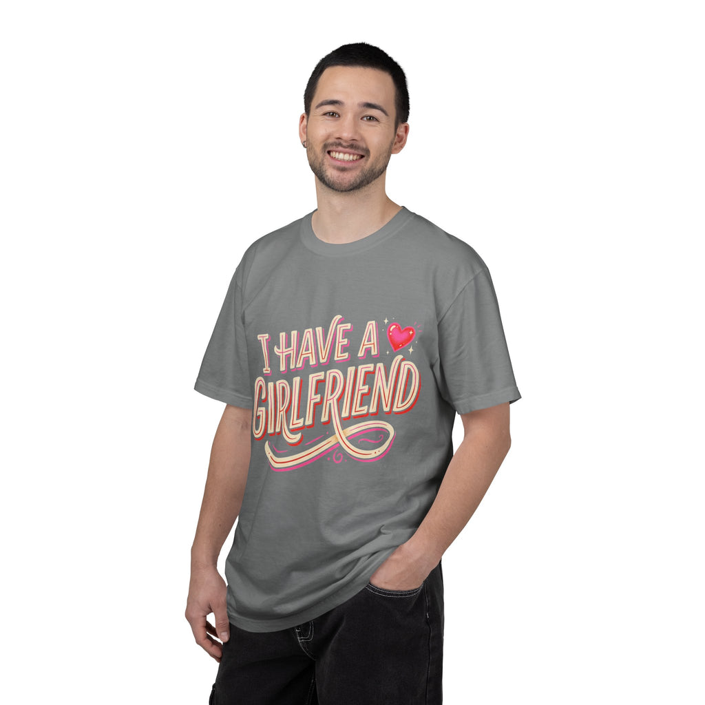 I Have A Girlfriend Graphic Tee — Cute Retro Heart Pride T-Shirt