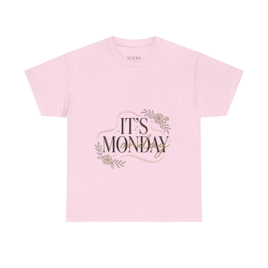 Monday Floral Tee — "It's Monday" Casual Graphic T-Shirt