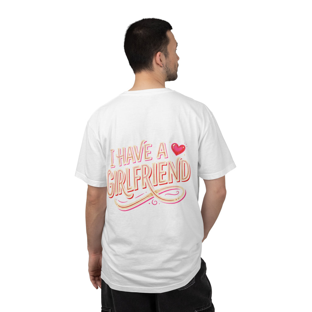 I Have A Girlfriend Graphic Tee — Cute Retro Heart Pride T-Shirt
