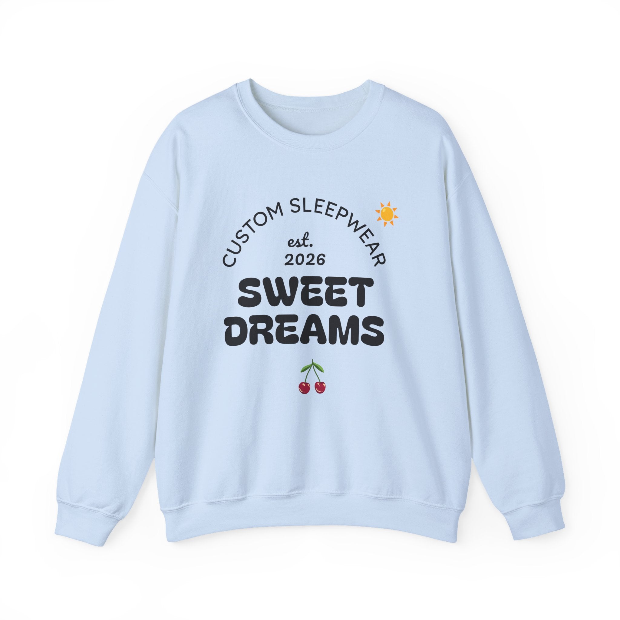 Sweet Dreams graphic Crewneck Sweatshirt | Custom Sleepwear logo, cherries