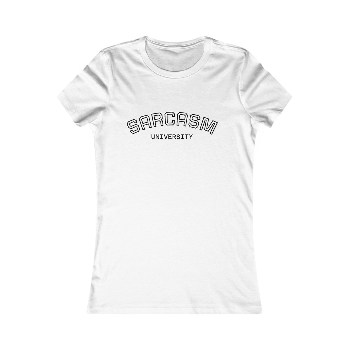 Sarcasm University Women's Tee – Funny Graphic Short Sleeve Shirt