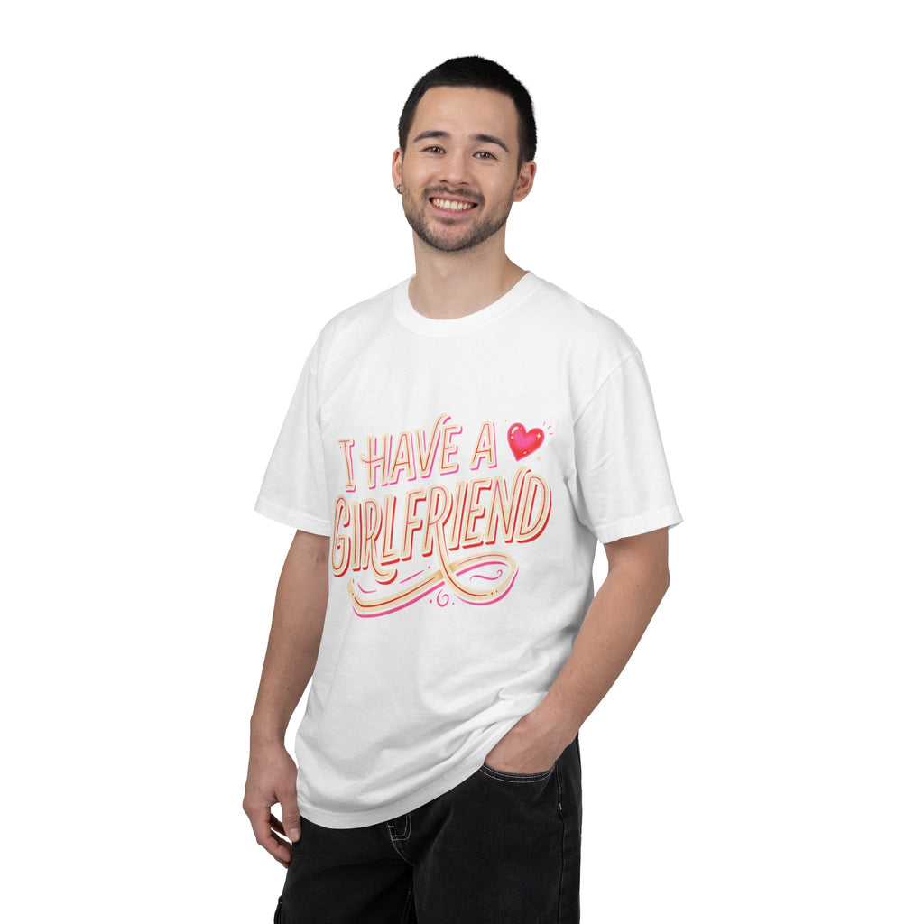 I Have A Girlfriend Graphic Tee — Cute Retro Heart Pride T-Shirt